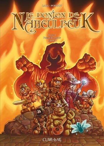 Le donjon de Naheulbeuk Tome II : 1ère saison Partie 2 - Marion Poinsot -  Le donjon de Naheulbeuk - Livre