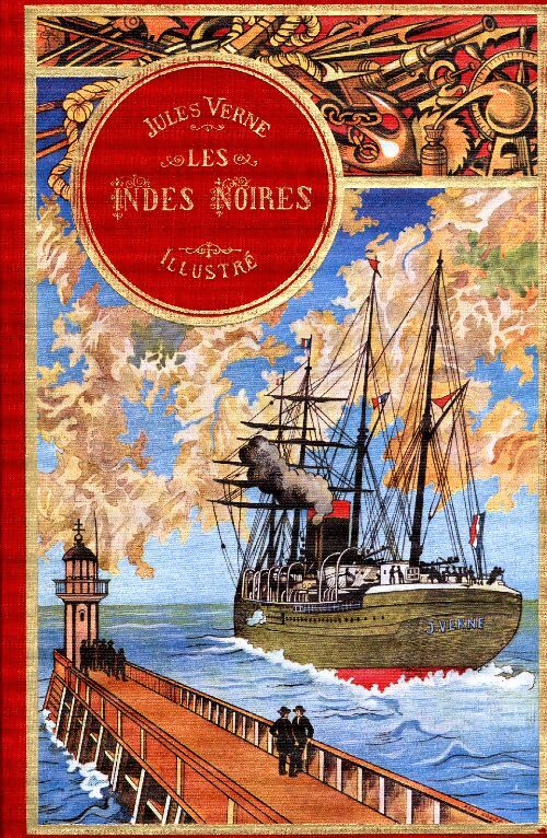 Les indes noires / Un hivernage dans les glaces - Jules Verne -  Les voyages extraordinaires - Livre