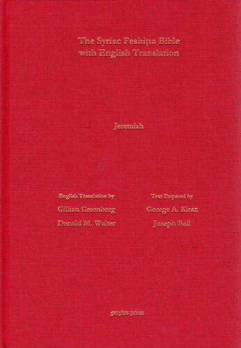 Jeremiah lamentations and baruch according to the syriac peshitta version with english translation - Donald Walter -  Gorgias Press GF - Livre