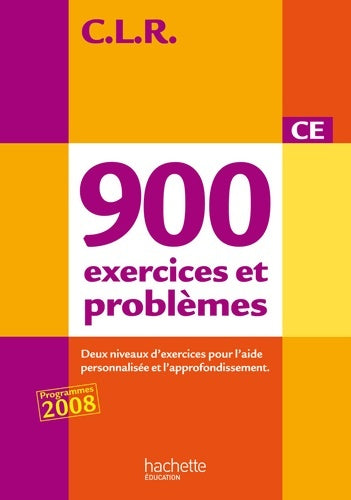 Clr : 900 exercices et problèmes ce deux niveaux d'exercices pour l'aide personnalise?e et l'approfondissement - Jean-Claude Lucas -  CLR - Livre
