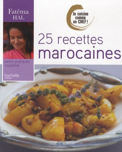 25 recettes marocaines - Fatéma Hal -  Petits pratiques cuisine - Livre