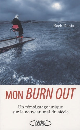 Burn out! trop de pression trop de travail? atten - Collectif -  Témoignage - Livre