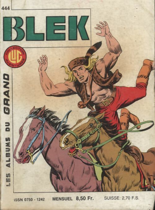 Les albums du grand Blek n°444 - Collectif -  Les albums du grand Blek - Livre