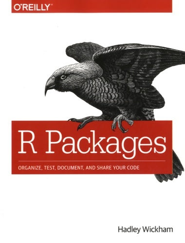 R packages - Hadley Wickham -  O'Reilly GF - Livre