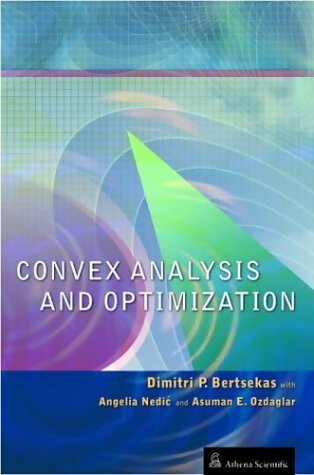 Convex analysis and optimization - Dimitri Bertsekas -  Athena scientific GF - Livre
