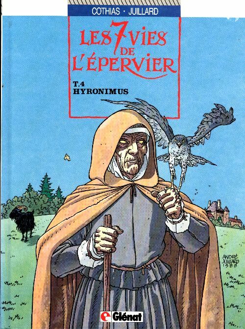 Les 7 vies de l'épervier Tome IV : Hyronimus - Patrick Cothias -  Les 7 vies de l'épervier - Livre