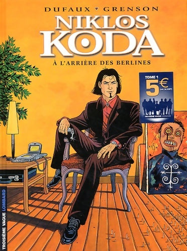 Niklos Koda Tome I : A l'arrière des berlines - Dufaux -  Niklos Koda - Livre