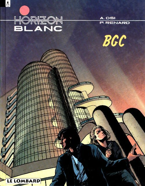 Horizon blanc Tome II : BGC - Jules Renard -  Horizon blanc - Livre