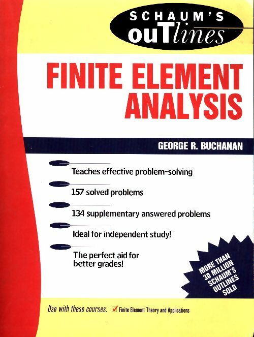 Finite element analysis - George R. Buchanan -  Schaum's easy outlines - Livre