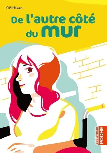 De l'autre côté du mur - Yaël Hassan -  Casterman Poche - Livre