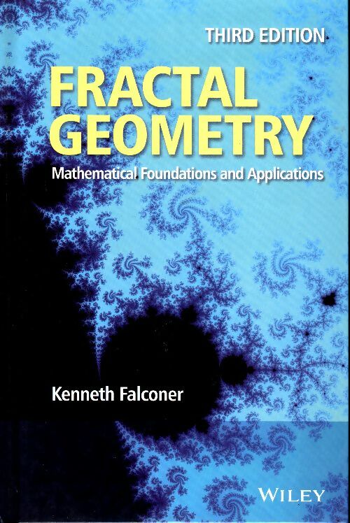 Fractal geometry. Mathematical foundations and applications - Kenneth Falconer -  Wiley - Livre