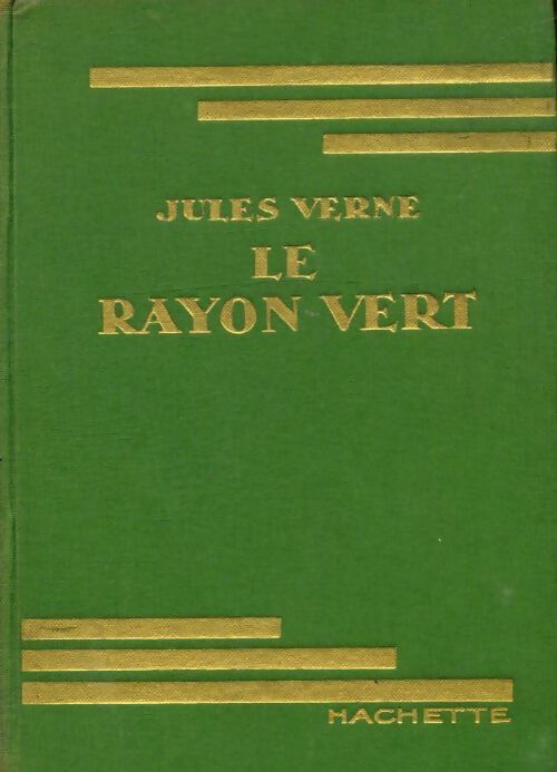 Le rayon vert - Jules Verne -  Bibliothèque verte (1ère série) - Livre