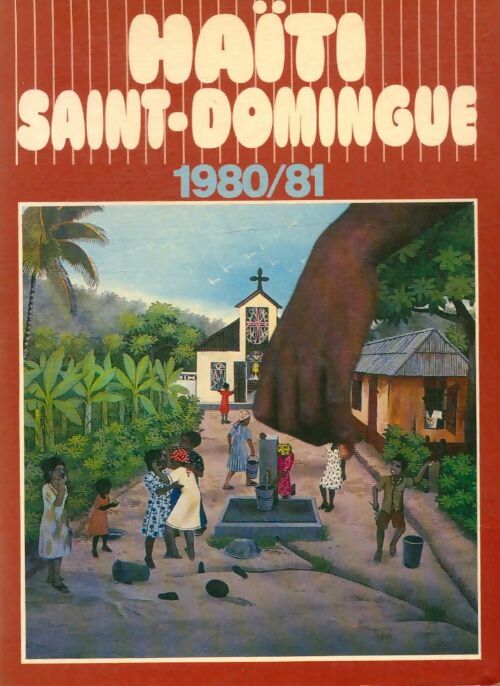 Haïti / Saint-Domingue - J.-P. Bruneau -  Les grands voyages - Livre