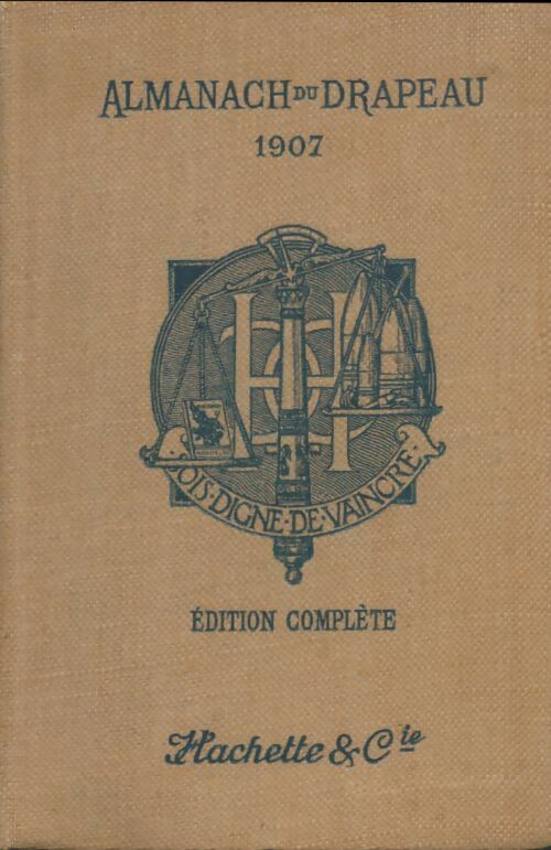 Almanach du drapeau 1907 - Collectif -  Hachette poches divers - Livre