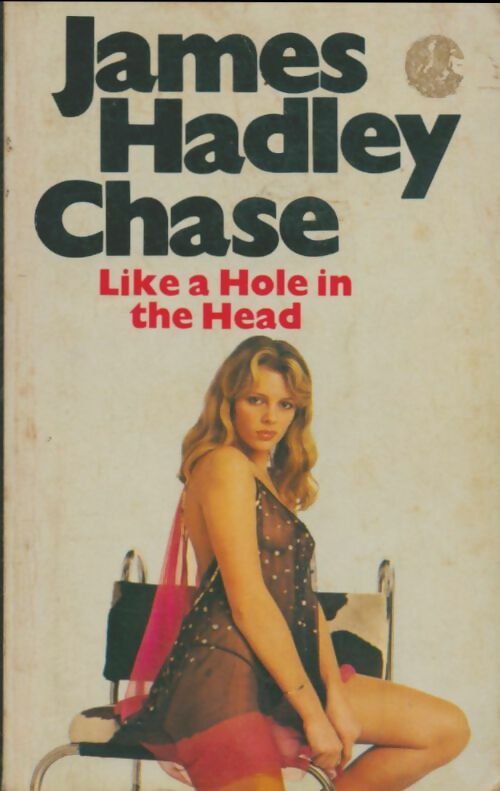 Like a hole in the head - James Hadley Chase -  Panther Books - Livre