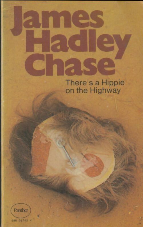 There's a hippie on the highway - James Hadley Chase -  Panther Books - Livre
