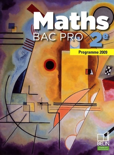 Maths 2e bac pro : Programme 2009 petit format - David Guillemeney -  Belin GF - Livre