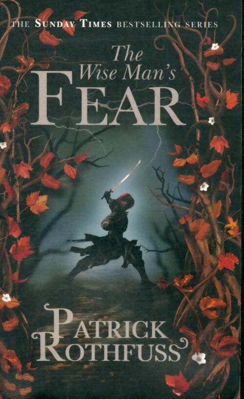 The wise man's fear - Patrick Rothfuss -  Gollancz books - Livre