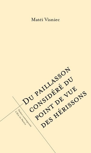Du paillasson considéré du point de vue des hérissons - Matéi Visniec -  Théâtre contemporain - Livre