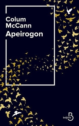 Apeirogon - Colum McCann -  Belfond GF - Livre