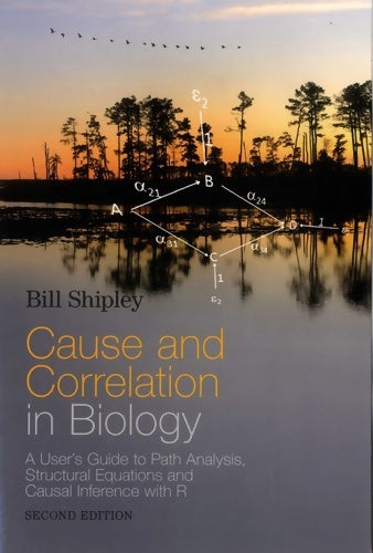 Cause and correlation in biology - Bill Shipley -  Cambridge GF - Livre
