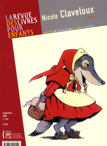 La revue des livres pour enfants n°242 : Nicole Claveloux - Collectif -  La revue des livres pour enfants - Livre