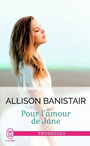 Pour l'amour de Jane - allison Banistair -  J'ai Lu - Livre