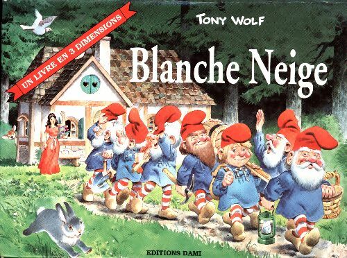 Blanche-neige - Tony Wolf -  Dami GF - Livre