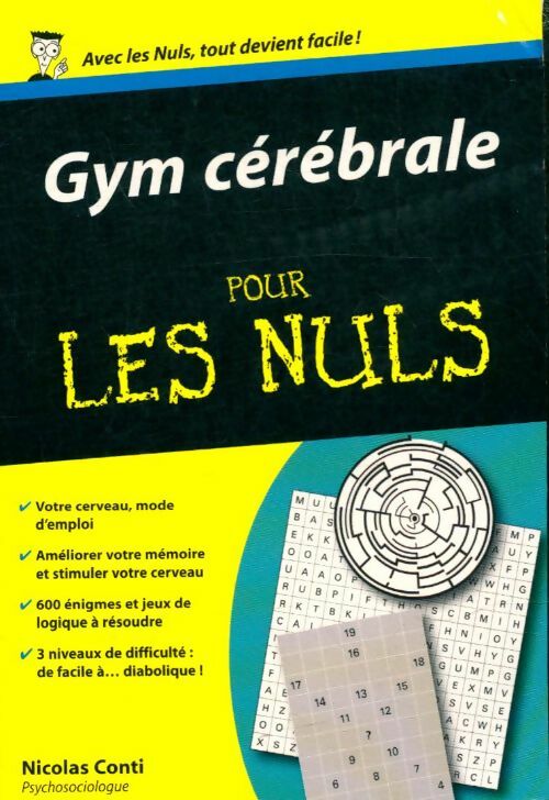 Gym cérébrale pour les nuls  - Nicolas Conti -  Pour les nuls - Livre