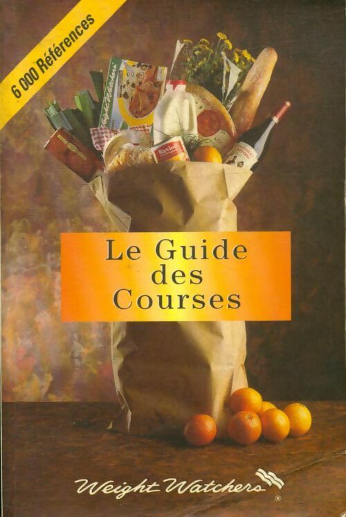 Le guide des courses Weight Watchers - Collectif -  Weight Watchers GF - Livre