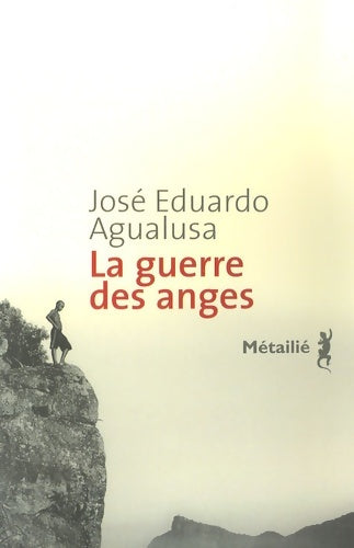 La guerre des anges - José-Eduardo Agualusa -  Métailié GF - Livre