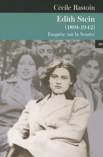 Edith stein (1891-1942) - Cécile Rastoin -  Epiphanie - Livre