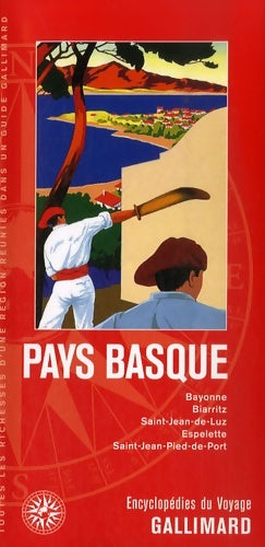 Pays basque (ancienne édition) - Florence Picquot -  Encyclopédies du voyage - Livre