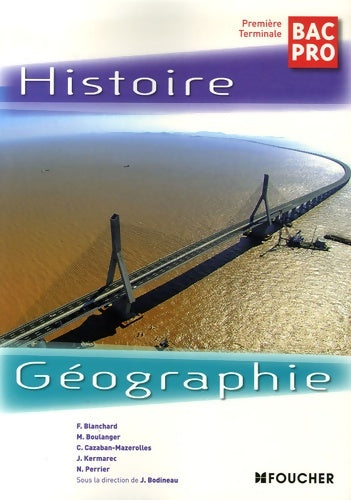 Histoire géographie - Jacqueline Kermarec -  Foucher GF - Livre