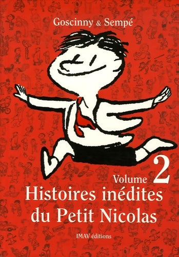 Histoires inédites du petit Nicolas Tome II : - René Goscinny -  Imav GF - Livre