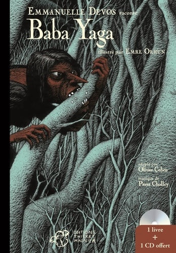 Baba yaga - Emmanuelle Devos -  Thierry magnier editions - Livre