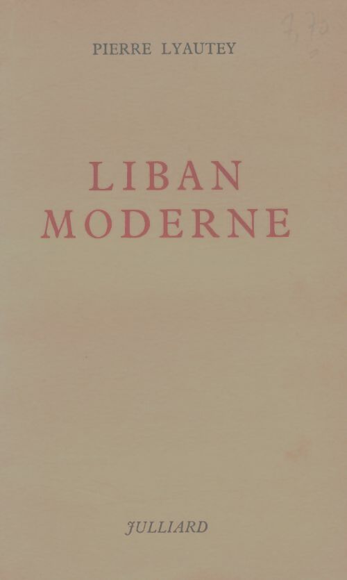 Liban moderne - Pierre Lyautey -  Julliard Poche divers - Livre