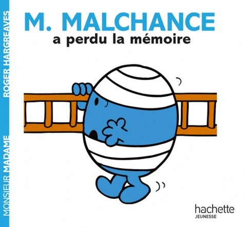 Monsieur malchance a perdu la mémoire - Roger Hargreaves -  Monsieur Madame - Livre