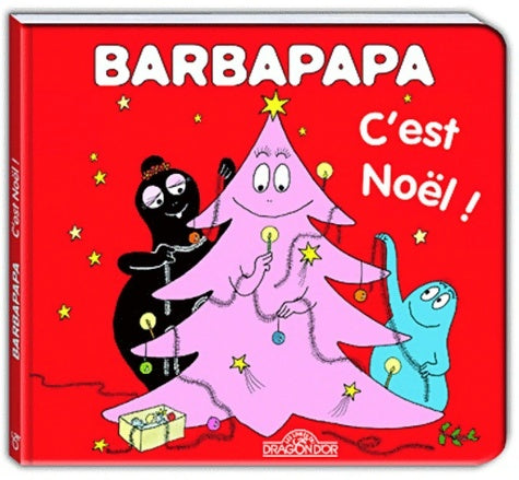 Barbapapa - c'est Noël ! - Annette Tison -  Barbapapa carton - Livre