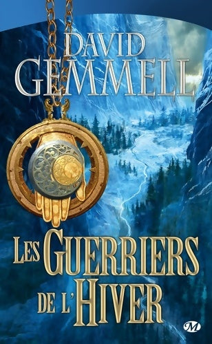 Drenaï : Les guerriers de l'hiver - David Gemmell -  Milady Romance - Livre
