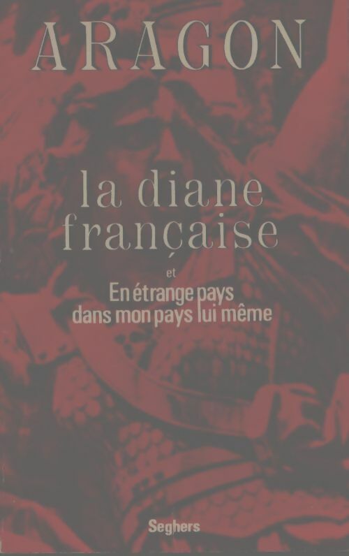 La diane française - Louis Aragon -  Seghers poches divers - Livre