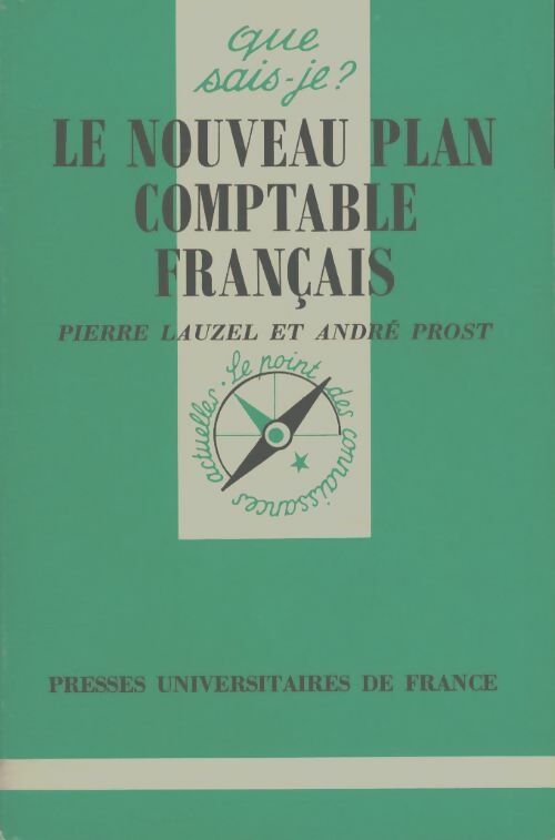 Le plan comptable français - Pierre Lauzel -  Que sais-je - Livre
