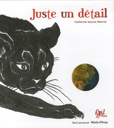 Juste un détail - Catherine-JEanne Mercier -  Seuil jeunesse GF - Livre