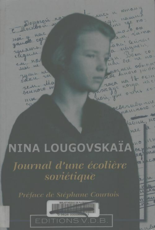 Journal d'une écolière soviétique - Nina Lougovskaïa -  Laffont GF - Livre