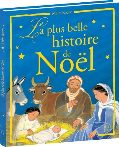 La plus belle histoire de noël - Maïte Roche -  Mame GF - Livre
