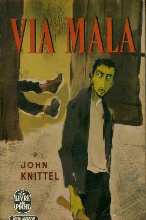 Via mala - John Knittel -  Le Livre de Poche - Livre