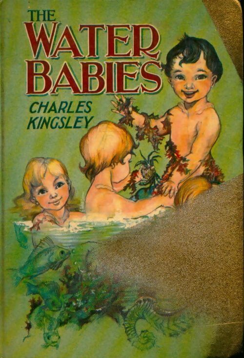 The water-babies - Charles Kingsley -  Dean's classics - Livre