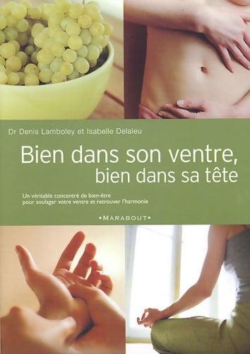 Bien dans son ventre bien dans sa tête - Docteur Denis Lamboley -  Marabout santé/forme - Livre