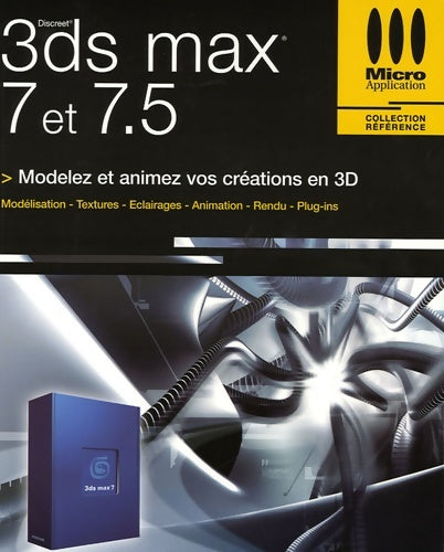 3ds max 7 - Jean-Yves Arboit -  Référence - Livre