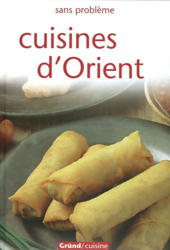 Cuisines d'orient - Richard Carroll -  Sans problème - Livre